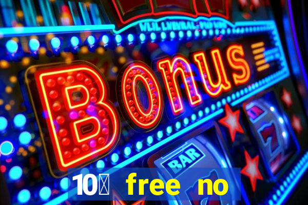 10￡ free no deposit casino