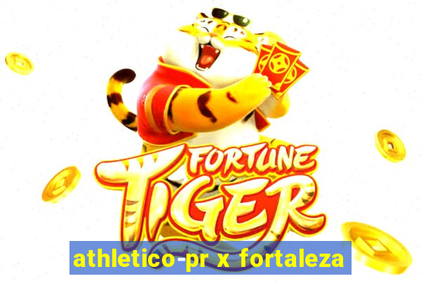 athletico-pr x fortaleza