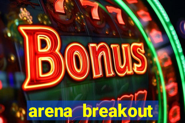 arena breakout infinite como jogar