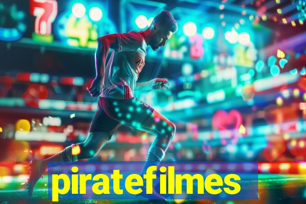 piratefilmes