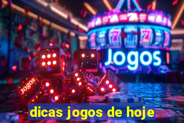 dicas jogos de hoje