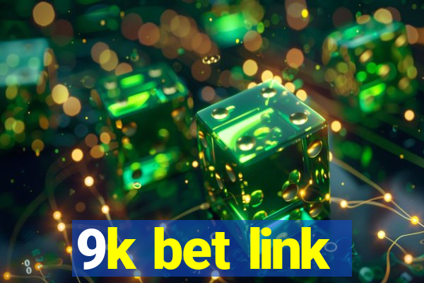 9k bet link