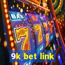 9k bet link