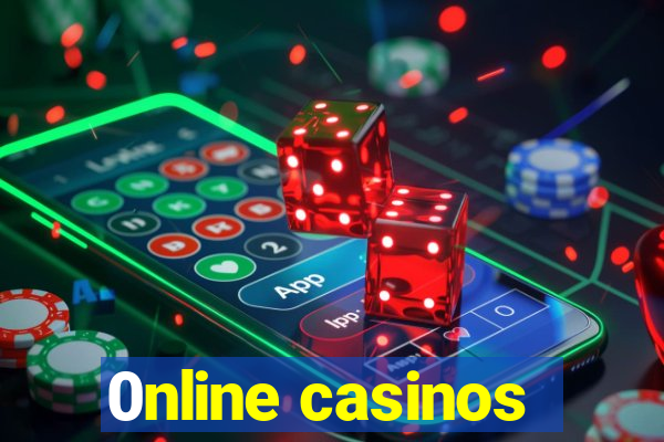 0nline casinos