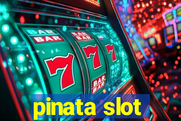 pinata slot