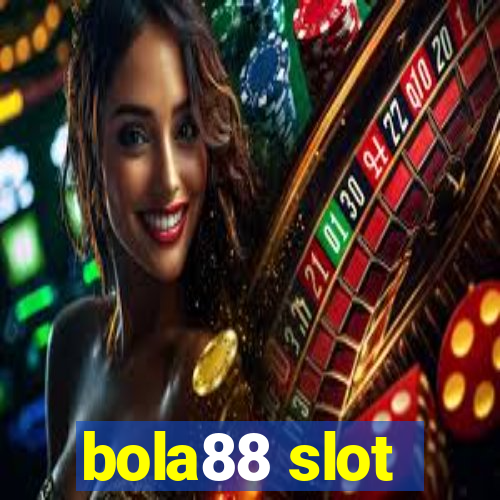 bola88 slot