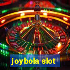 joybola slot