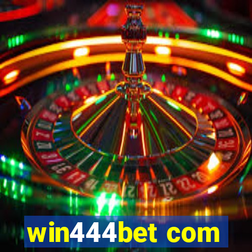 win444bet com