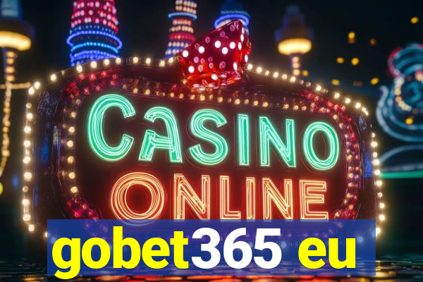 gobet365 eu