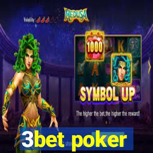 3bet poker