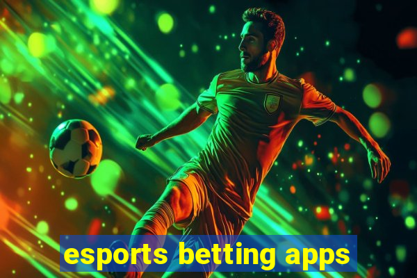 esports betting apps