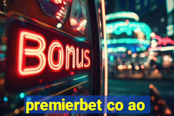 premierbet co ao