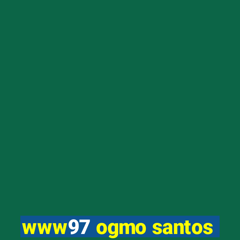 www97 ogmo santos