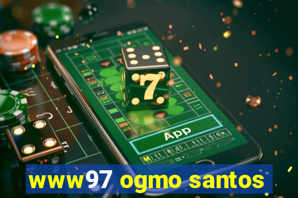 www97 ogmo santos