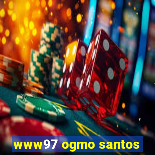 www97 ogmo santos