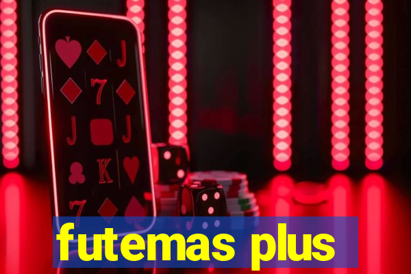 futemas plus