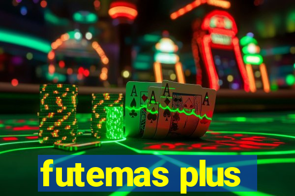 futemas plus