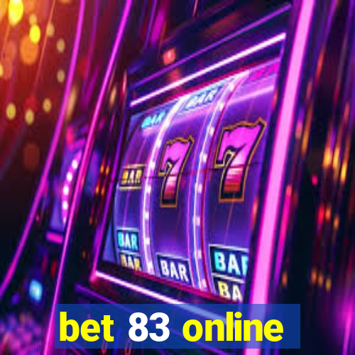 bet 83 online