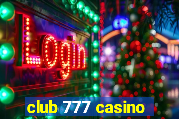 club 777 casino