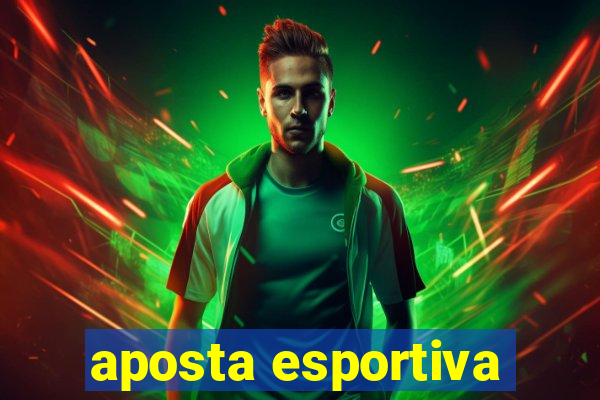 aposta esportiva