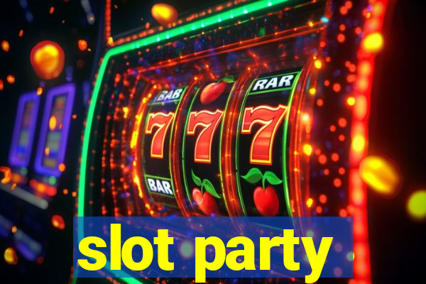 slot party