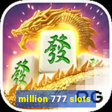 million 777 slots