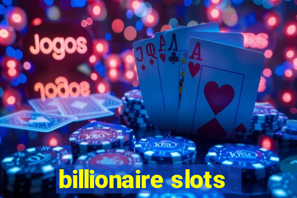 billionaire slots