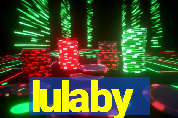 lulaby