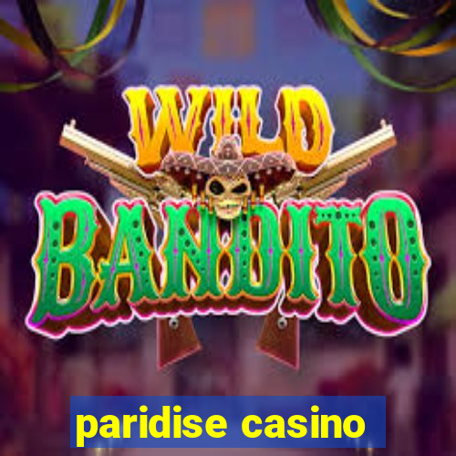 paridise casino