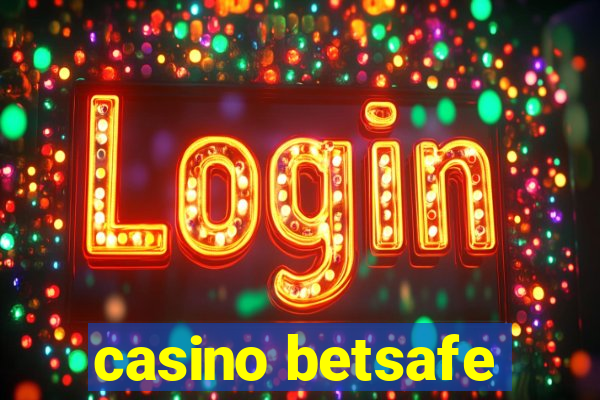 casino betsafe