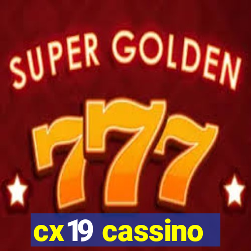 cx19 cassino