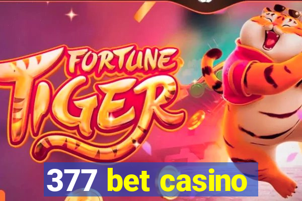 377 bet casino