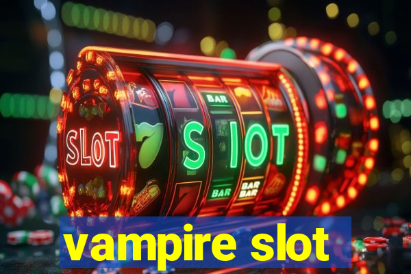 vampire slot