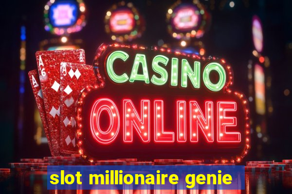 slot millionaire genie