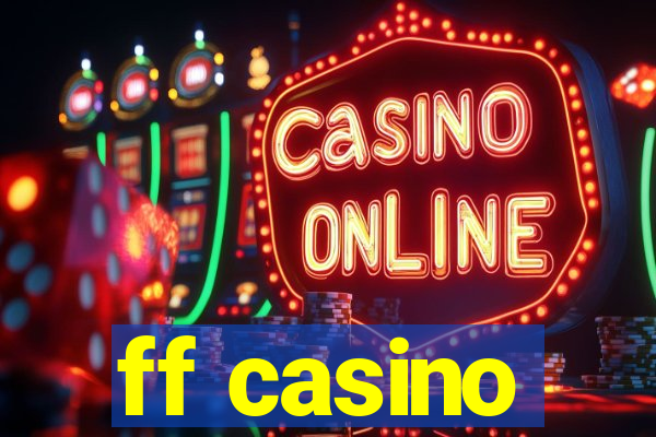 ff casino