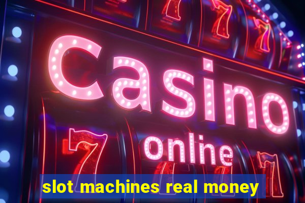 slot machines real money