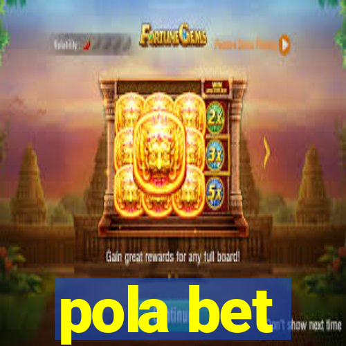 pola bet