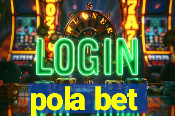 pola bet