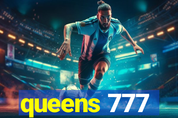 queens 777