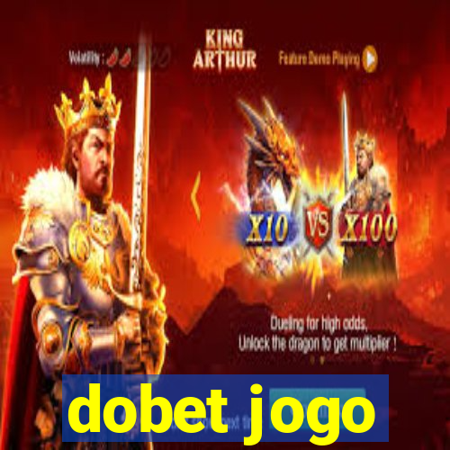 dobet jogo