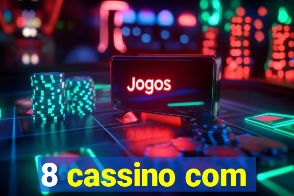 8 cassino com