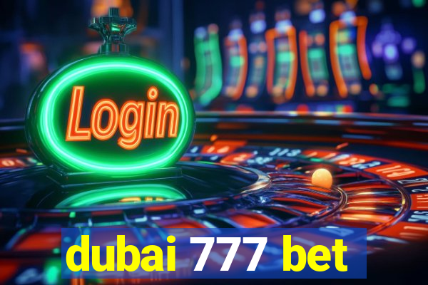 dubai 777 bet