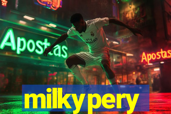 milkypery