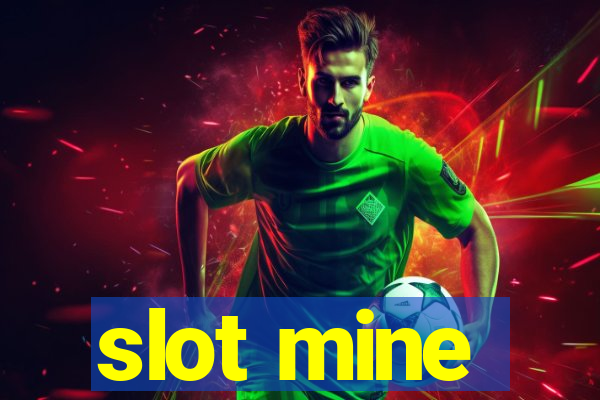 slot mine