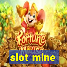 slot mine