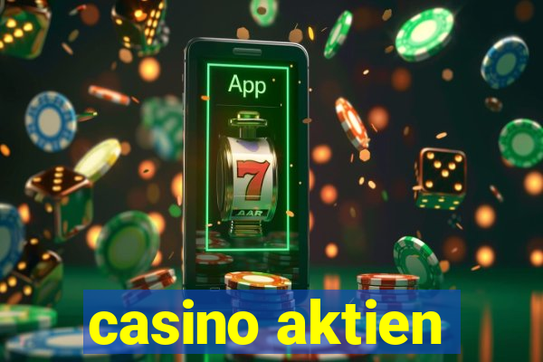 casino aktien