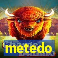 metedo