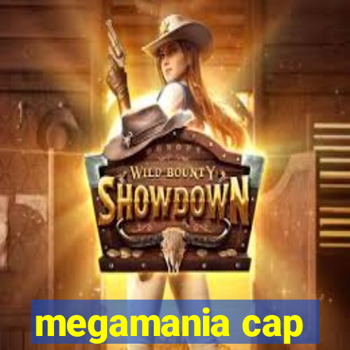 megamania cap