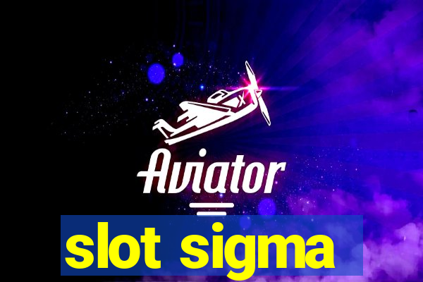 slot sigma