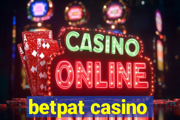 betpat casino